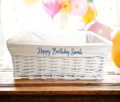 Personalised Birthday Hamper Basket White Wicker Cotton Liner Custom Text Gift Decor Storage Organiser Her Him Gift Box Choice of Sizes
