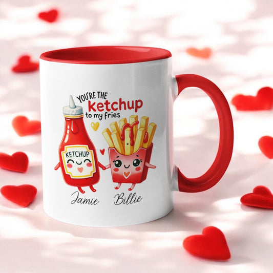 Personalised Valentine's Day Gift Mug You're the Ketchup to my Fries Custom Names Birthday Gift Anniversary Gift 11oz